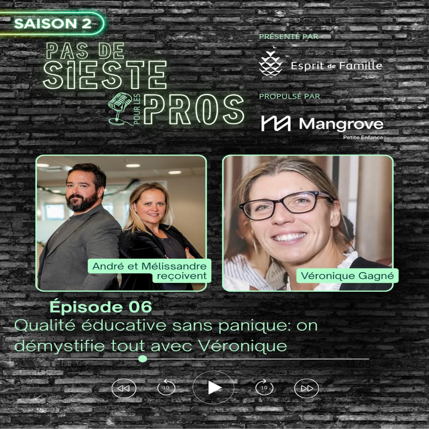 Qualité éducative sans panique : on démystifie tout avec Véronique !