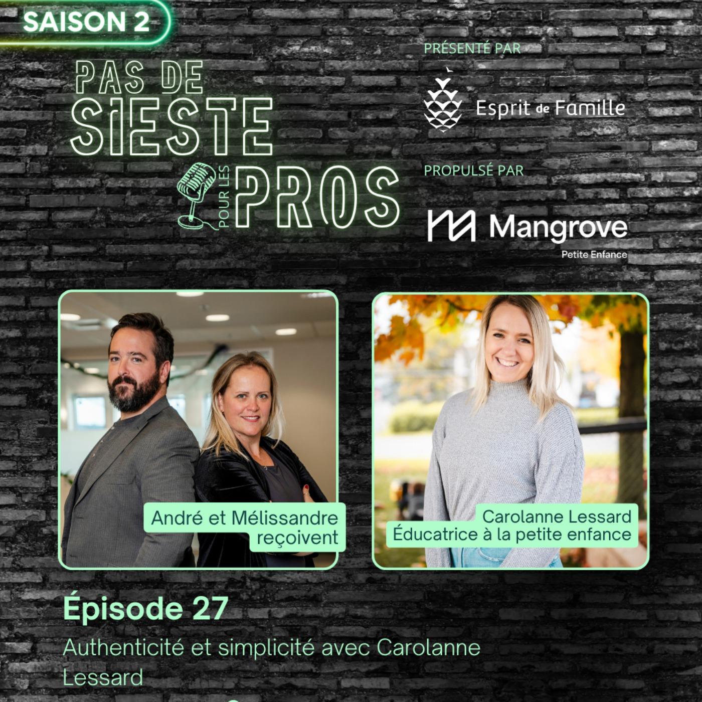Authenticité et simplicité, entrevue avec une éducatrice connectée, Carolanne Lessard