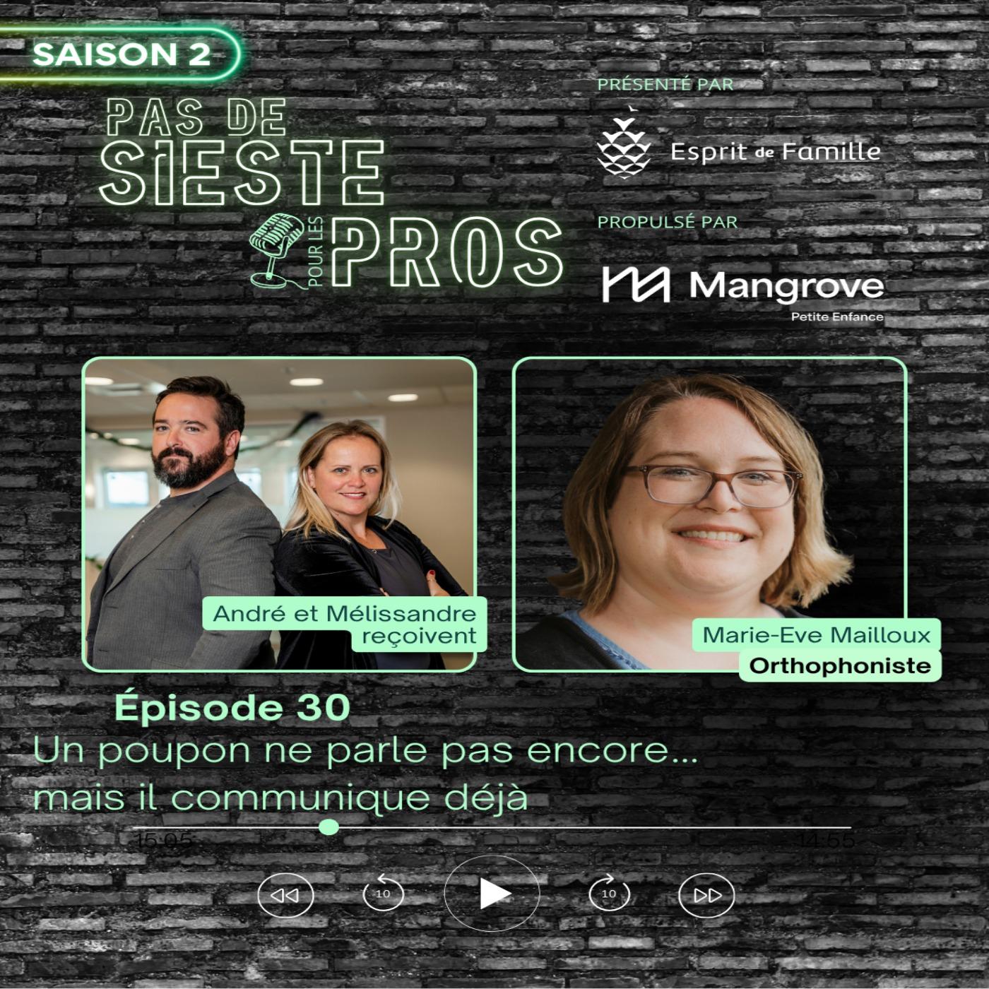 Un poupon ne parle pas encore… mais il communique déjà - avec Marie-Ève Mailloux Orthophoniste